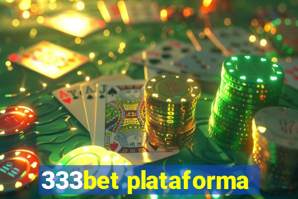 333bet plataforma